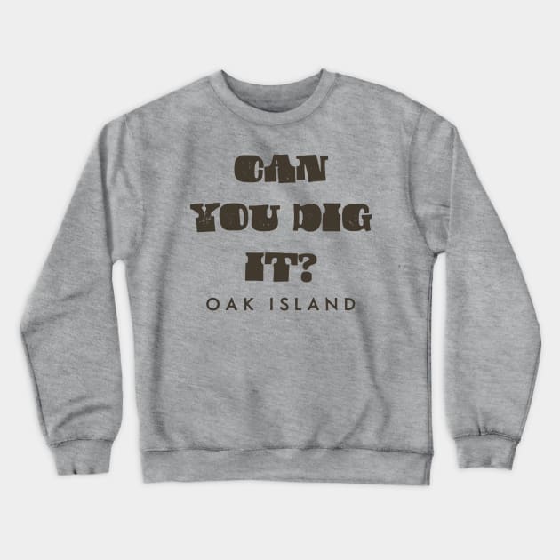 Oak Island Treasure Crewneck Sweatshirt by OakIslandMystery